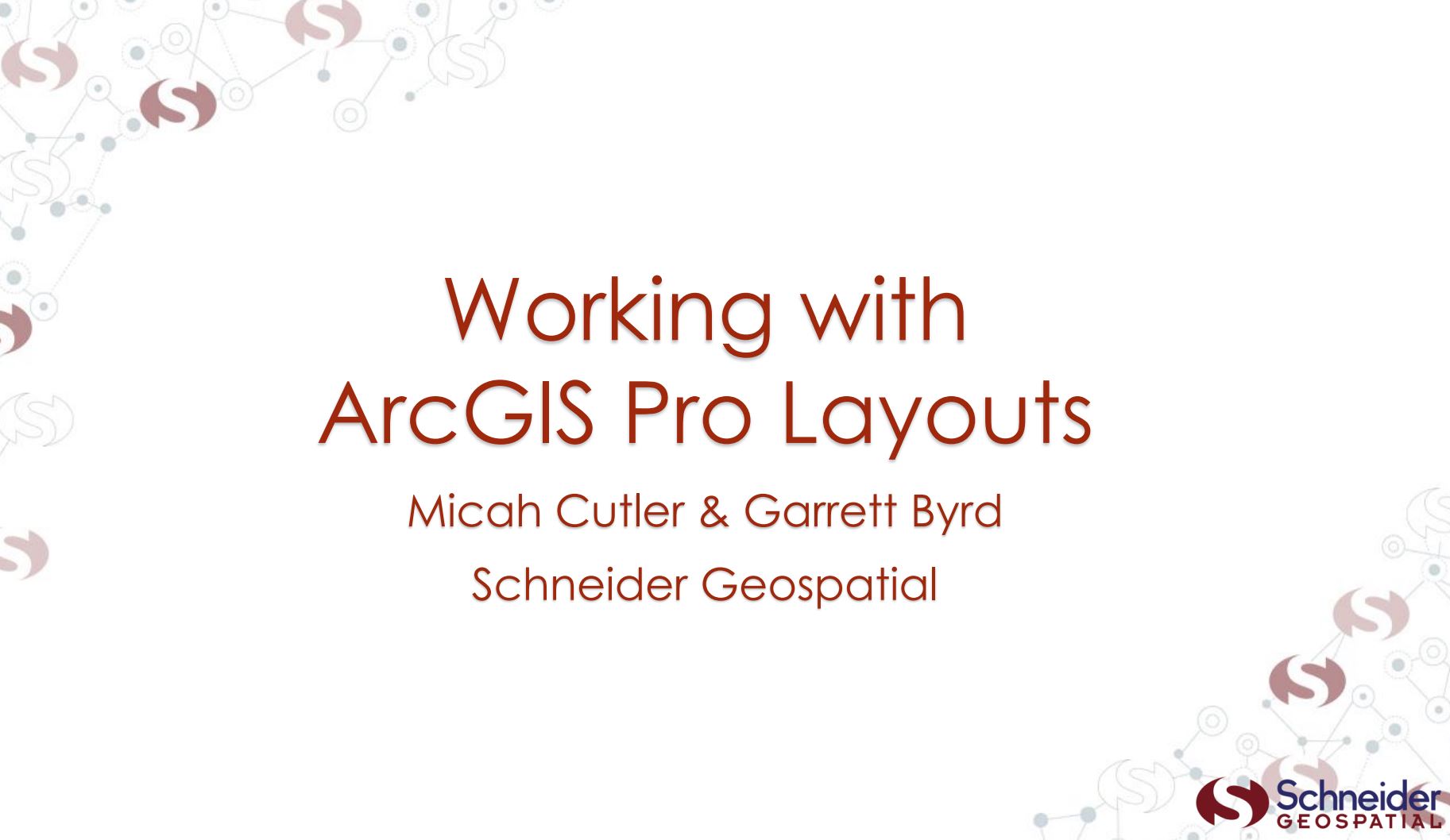 January 2024 Lunch Learn Video Working With Layouts In ArcGIS Pro   Titlecard 